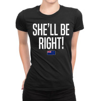 She'll Be Right New Zealand Slang T Shirt Ladies Fitted T-shirt | Artistshot