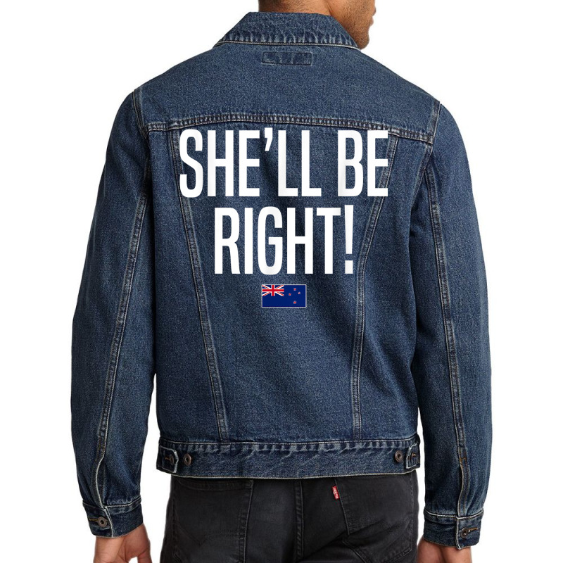 She'll Be Right New Zealand Slang T Shirt Men Denim Jacket by xq8pjbeamer | Artistshot