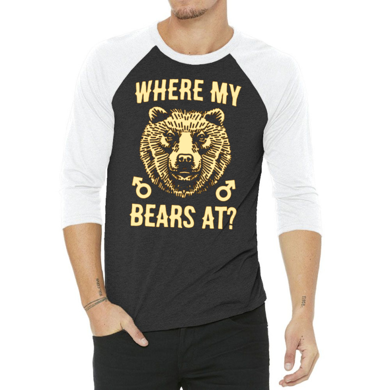 Where My Bears At 3/4 Sleeve Shirt | Artistshot