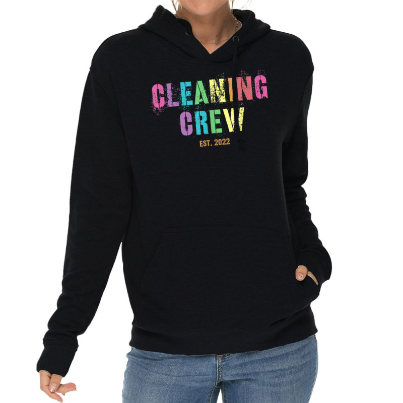 Cleaning Crew 2022 Custodian Team Clean Up Manager Cleaner T Shirt Lightweight Hoodie by dorman | Artistshot