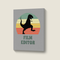 Film Editor Dinosaur  Funny Film Editor Gift Idea Active 70s 80s Portrait Canvas Print | Artistshot