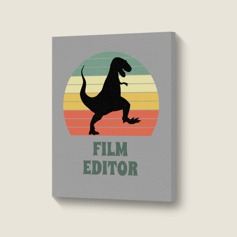 Film Editor Dinosaur  Funny Film Editor Gift Idea Active 70s 80s Portrait Canvas Print | Artistshot