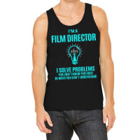 Film Director T   Film Director I Solve Problems Gift Item Tee   Summe Tank Top | Artistshot