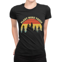 Plant More Trees Forest Nature Lover Ladies Fitted T-shirt | Artistshot