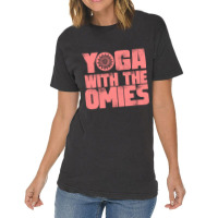 Yoga With The Omies Vintage T-shirt | Artistshot