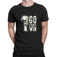 Go Fight Win T-shirt | Artistshot