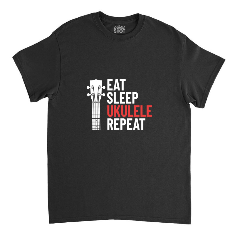 Eat Sleep Ukulele Repeat Ukulele Headstock Dark Theme Classic T-shirt by JamesBurges | Artistshot