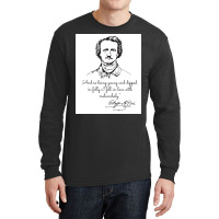 And So Being Young And Dippe Edgar A Poe Poster Retro Long Sleeve Shirts | Artistshot