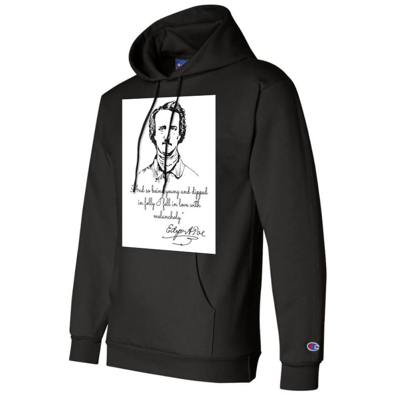 And So Being Young And Dippe Edgar A Poe Poster Retro Champion Hoodie | Artistshot