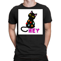 Cat Sayes Hey Poster Aesthetic T-shirt | Artistshot