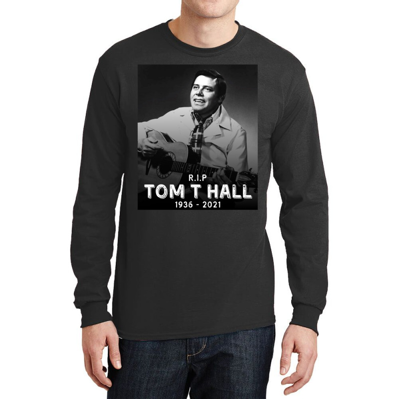 Tom T Hall Long Sleeve Shirts | Artistshot