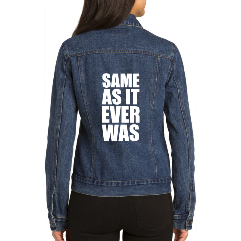 Même Que Jamais   Drôle De Paroles De Chansons Cadeaux Pour Les Amat Ladies Denim Jacket by JamesBurges | Artistshot