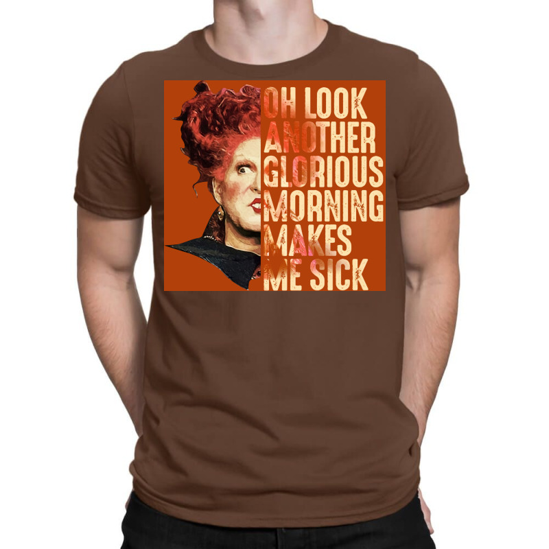 Oh Look Another Glorious Morning Winifred Sanderson Poster 80s T-shirt | Artistshot