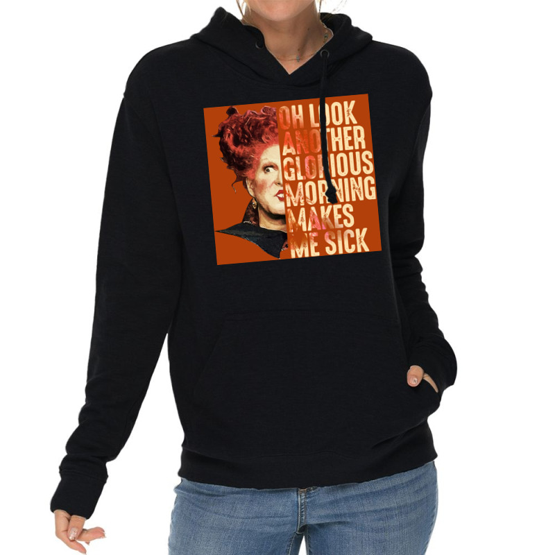 Oh Look Another Glorious Morning Winifred Sanderson Poster 80s Lightweight Hoodie | Artistshot