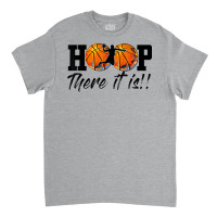 Hoop There It Is College March Basketball Madness Brackets Classic T-shirt | Artistshot