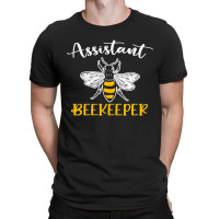 Assistant Beekeeper T-shirt | Artistshot