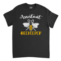 Assistant Beekeeper Classic T-shirt | Artistshot