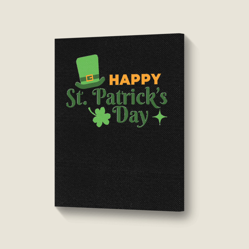 St Patricks Day T  Shirt Happy St Patricks Day T  Shirt Portrait Canvas Print | Artistshot