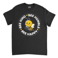 Bee Kind Cute Bee Lovers Classic T-shirt | Artistshot