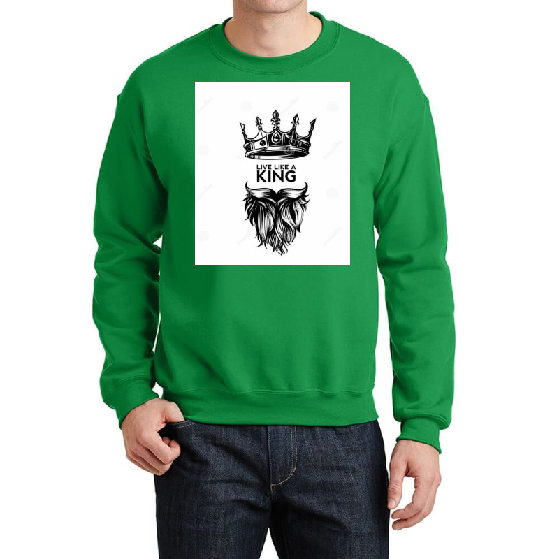 Live Like A King  70s Crewneck Sweatshirt | Artistshot