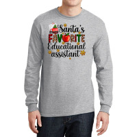 Santa's Favorite Educational Assistant Long Sleeve Shirts | Artistshot