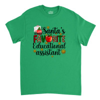 Santa's Favorite Educational Assistant Classic T-shirt | Artistshot