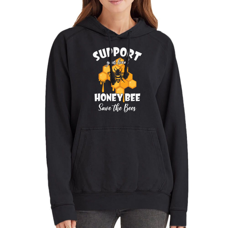 Support Your Local Honey Bee Vintage Hoodie | Artistshot