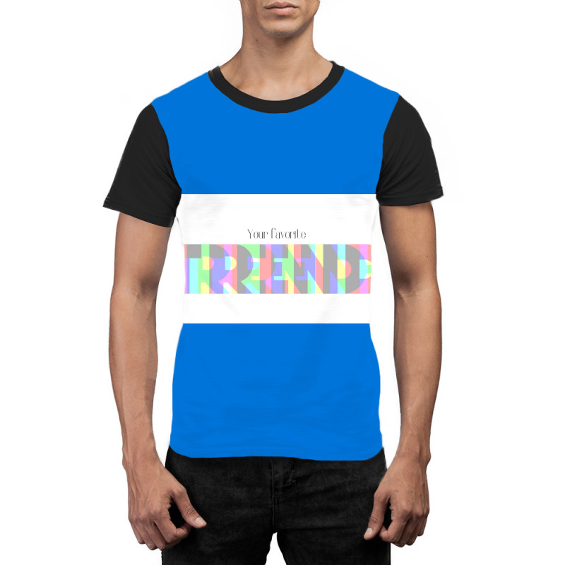 Your Favorite Trend  Gift Graphic T-shirt | Artistshot