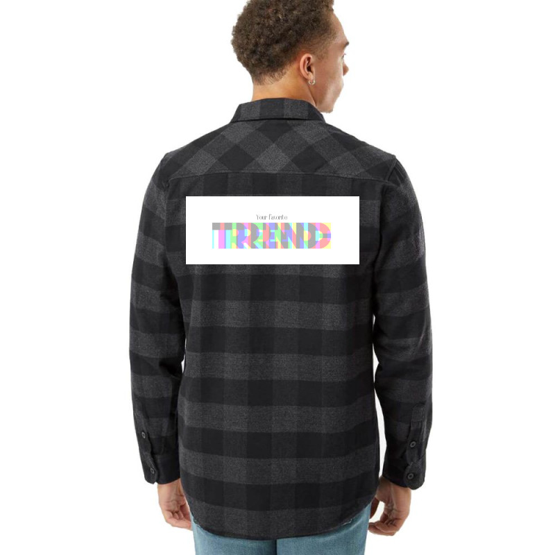 Your Favorite Trend  Gift Flannel Shirt | Artistshot