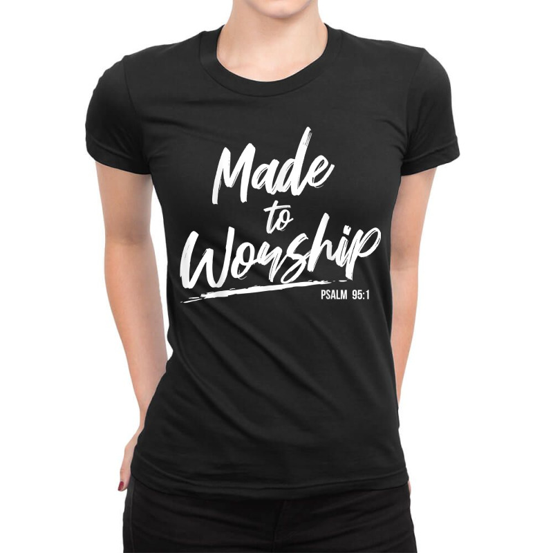 Christian Worship Leader Faith & Praise Psalm Verse Gift T Shirt Ladies Fitted T-Shirt by tamkyfashions | Artistshot