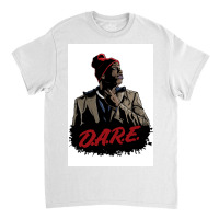 Tyrone Biggums Dare 2 Poster Yellow Classic T-shirt | Artistshot