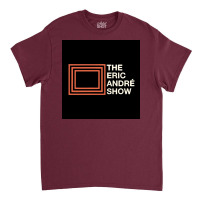 The Eric Andre Show Poster Cool Classic T-shirt | Artistshot