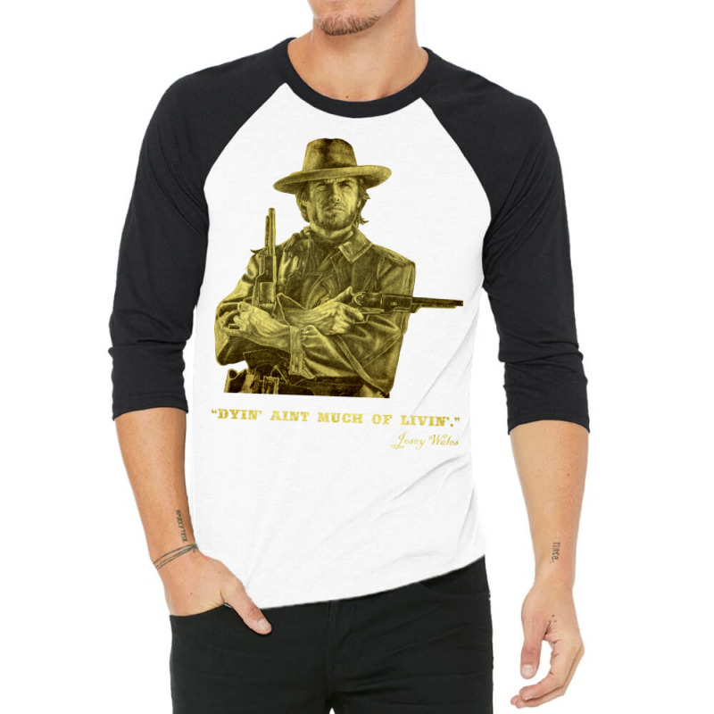 The Outlaw Josey Wales 3/4 Sleeve Shirt | Artistshot