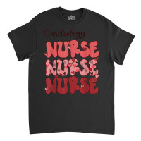 Cardiac Nurse Life   Stethoscope Cardiology Nurse Valentines T Shirt Classic T-shirt | Artistshot