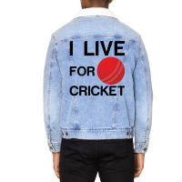 I Live For Cricket Unisex Sherpa-lined Denim Jacket | Artistshot