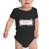 Chill With That Misogyny Feminist Funny Women's Rights Humor T Shirt Baby Bodysuit | Artistshot