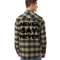 Never Say Flannel Shirt | Artistshot