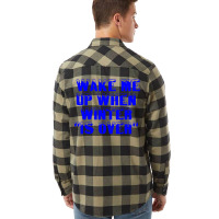 Wake Me Up When Winter Is Over Flannel Shirt | Artistshot