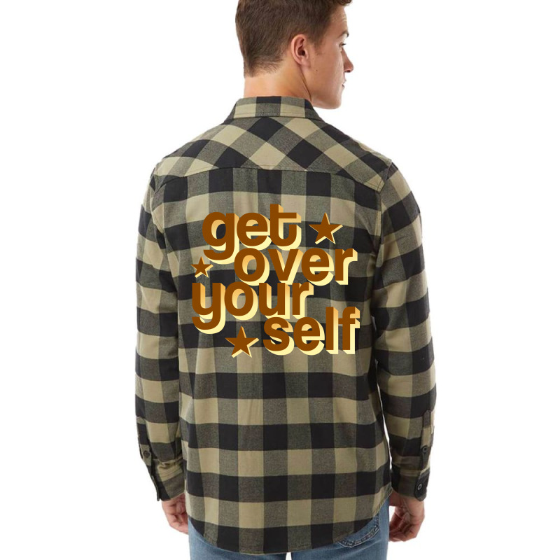 Get Over Yourself Flannel Shirt by tribebol | Artistshot