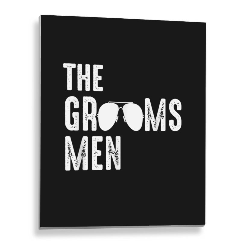 The Groomsmen Cool Shades Funny Bachelor Party Gift Metal Print Vertical | Artistshot