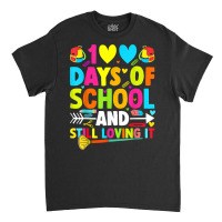 Cute 100 Days Of School And Still Loving It Hearts 100th Day T Shirt Classic T-shirt | Artistshot