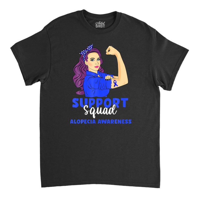 Support Squad Blue Warrior Alopecia Awareness Women Classic T-shirt | Artistshot