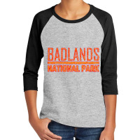 Limited Edition Badlands National Park, South Dakota Adventure Youth 3/4 Sleeve | Artistshot