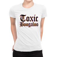 City Morgue Presents Toxic Boogaloo Ladies Fitted T-shirt | Artistshot