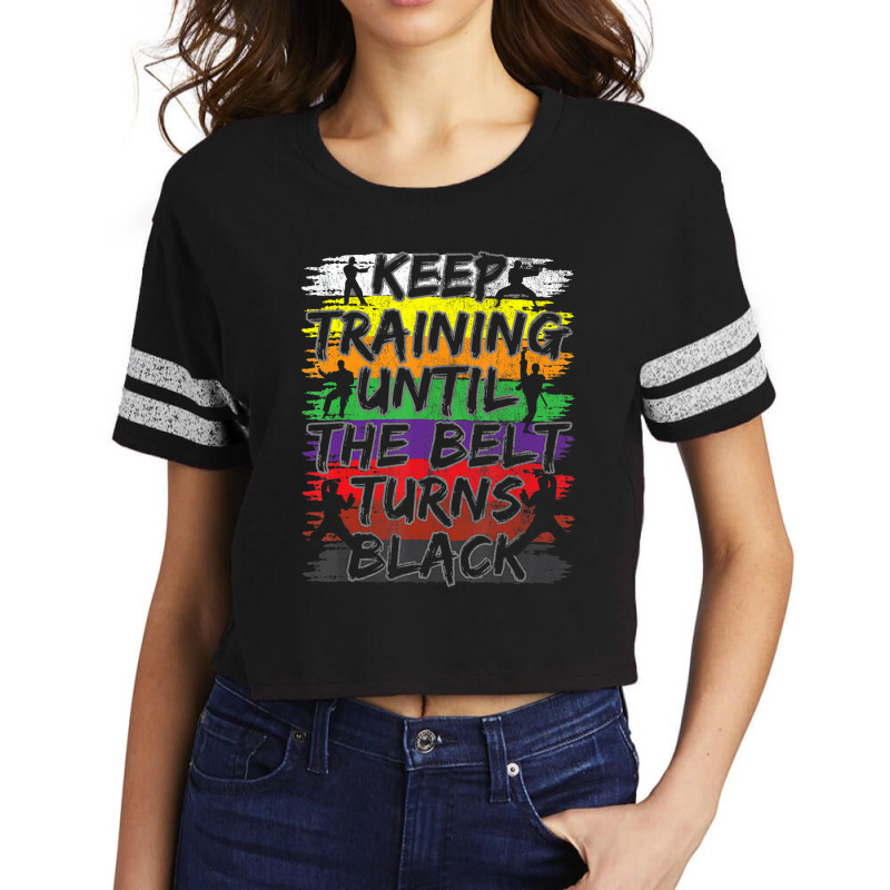 Limited Edition Keep Training Until The Belt Turns Black Scorecard Crop Tee by femalesbaubles | Artistshot