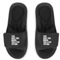 You Only Fail... Slide Sandal | Artistshot