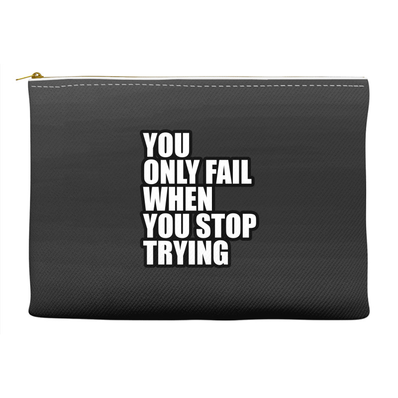 You Only Fail... Accessory Pouches by awesomebrand | Artistshot