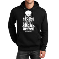 Trending Member Of The Skull And Welder Club Pipeliner Welding Unisex Hoodie | Artistshot