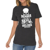 Trending Member Of The Skull And Welder Club Pipeliner Welding Vintage T-shirt | Artistshot