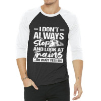 Stop Look At Trains 3/4 Sleeve Shirt | Artistshot